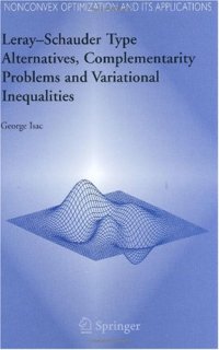 cover of the book Leray-Schauder type alternatives, complementarity problems,variational inequalities