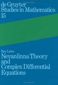 cover of the book Nevanlinna theory and complex differential equations