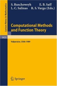 cover of the book Computational Methods and Function Theory: Proceedings of a Conference, held in Valparaíso, Chile, March 13–18, 1989