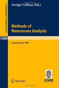 cover of the book Methods of nonconvex analysis: lectures given at the 1st session of the Centro internazionale matematico estivo