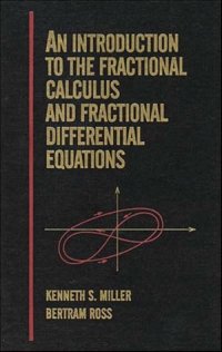 cover of the book An introduction to the fractional calculus and fractional differential equations