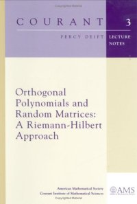 cover of the book Orthogonal polynomials and random matrices: a Riemann-Hilbert approach