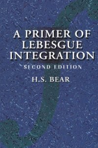 cover of the book A primer on Lebesgue integration