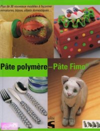 cover of the book Pate polymere - Pate Fimo®