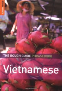 cover of the book The Rough Guide to Vietnamese Dictionary Phrasebook 3 (Rough Guide Phrasebooks)