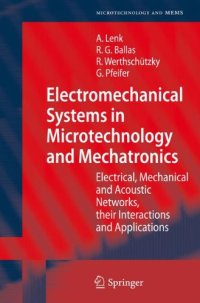 cover of the book Electromechanical Systems in Microtechnology and Mechatronics: Electrical, Mechanical and Acoustic Networks, their Interactions and Applications