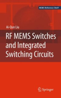 cover of the book RF MEMS Switches and Integrated Switching Circuits: Design, Fabrication, and Test
