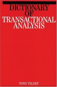 cover of the book Dictionary of Transactional Analysis (Exc Business And Economy (Whurr))