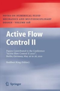 cover of the book Active Flow Control II: Papers Contributed to the Conference ”Active Flow Control II 2010”, Berlin, Germany, May 26 to 28, 2010