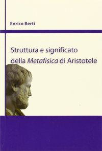 cover of the book Struttura e significato della Metafisica di Aristotele