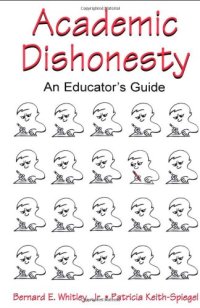 cover of the book Academic Dishonesty: An Educator's Guide