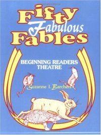 cover of the book Fifty Fabulous Fables: Beginning Readers Theatre