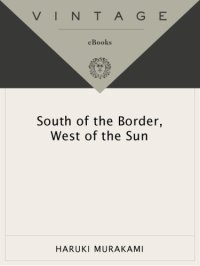 cover of the book South of the Border, West of the Sun: A Novel