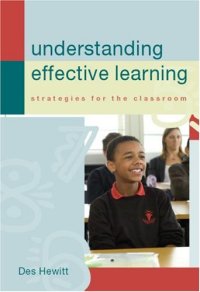 cover of the book Understanding Effective Learning : Strategies For The Classroom