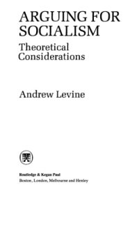 cover of the book Arguing for Socialism: Theoretical Considerations: Revised Edition