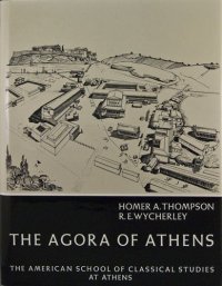 cover of the book The Agora of Athens: The History, Shape, and Uses of an Ancient City Center (Athenian Agora vol.14)