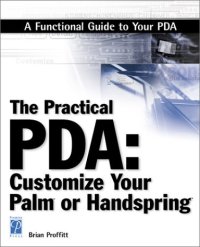 cover of the book The Practical PDA:: Customize Your Palm or Handspring (Miscellaneous)