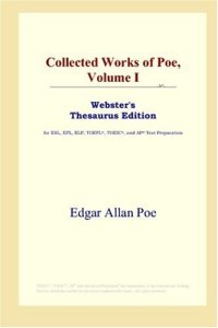 cover of the book Collected Works of Poe, Volume I (Webster's Thesaurus Edition)