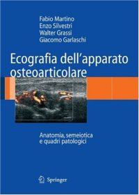 cover of the book Ecografia dell'apparato osteoarticolare: Anatomia, semeiotica e quadri patologici