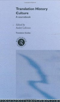 cover of the book Translation History Culture: A Sourcebook (Translation Studies)