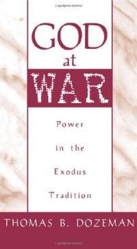 cover of the book God at War: A Study of Power in the Exodus Tradition