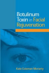 cover of the book Botulinum Toxin in Facial Rejuvenation