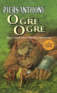 cover of the book Ogre, Ogre (Xanth Novels)