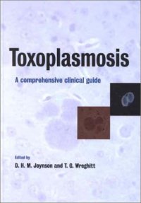 cover of the book Toxoplasmosis: A Comprehensive Clinical Guide