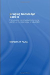 cover of the book Bringing Knowledge Back In: Theoretical and Applied Studies in Sociology of Education