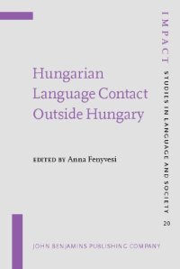 cover of the book Hungarian Language Contact Outside Hungary: Studies on Hungarian as a Minority Language