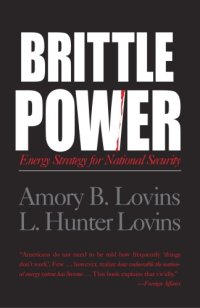 cover of the book Brittle Power: Energy Strategy for National Security