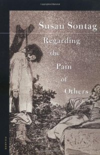 cover of the book Regarding the Pain of Others