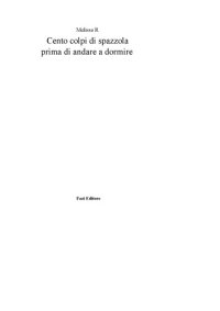 cover of the book 100 colpi di spazzola prima di andare a dormire.