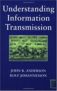 cover of the book Understanding Information Transmission (IEEE Press Understanding Science & Technology Series)