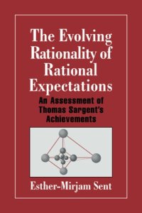 cover of the book The Evolving Rationality of Rational Expectations: An Assessment of Thomas Sargent's Achievements