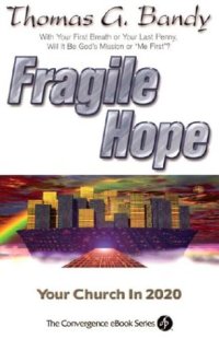 cover of the book Fragile Hope: Your Church in 2020 (Convergence Ebook Series)