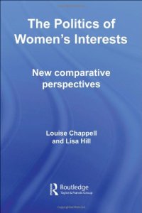 cover of the book The Politics of Women's Interests:  New Comparative and International Perspectives (Routledge Research in Comparative Politics)