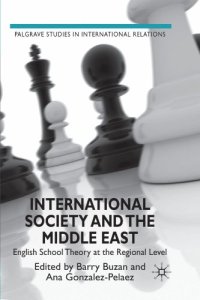 cover of the book International Society and the Middle East: English School Theory at the Regional Level (Palgrave Studies in International Relations)