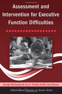 cover of the book Assessment and Intervention for Executive Function Difficulties (School-based Practice in Action Series)