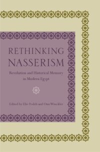 cover of the book Rethinking Nasserism: Revolution and Historical Memory in Modern Egypt