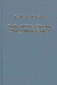 cover of the book Studies in Early Christian Liturgy and Its Context