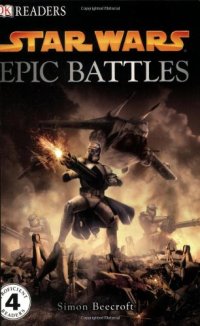 cover of the book Star War Epic Battles (DK Readers)