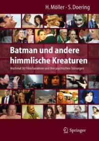 cover of the book Batman und andere himmlische Kreaturen - Nochmal 30 Filmcharaktere und ihre psychischen Störungen