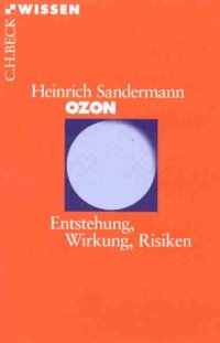 cover of the book Ozon. Entstehung, Wirkung, Risiken (Beck Wissen)