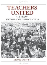 cover of the book Teachers United: The Rise of New York State United Teachers