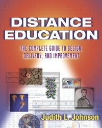 cover of the book Distance Education: The Complete Guide to Design, Delivery, and Improvement