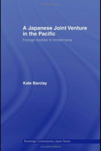 cover of the book A Japanese Joint Venture in the Pacific (Routledge Contemporary Japan)