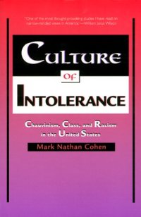 cover of the book Culture of Intolerance: Chauvinism, Class, and Racism in the United States