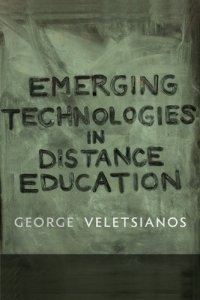 cover of the book Emerging Technologies in Distance Education (Issues in Distance Education)