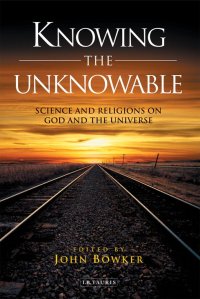 cover of the book Knowing the unknowable: science and the religions on God and the Universe